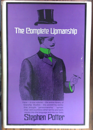 The Complete Upmanship: Including, Gamesmanship, Lifemanship, OneUpmanship, Supermanship,Used