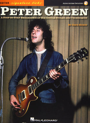 Peter Green  Signature Licks: A StepbyStep Breakdown of His Playing Techniques (Guitar Signature Licks),New