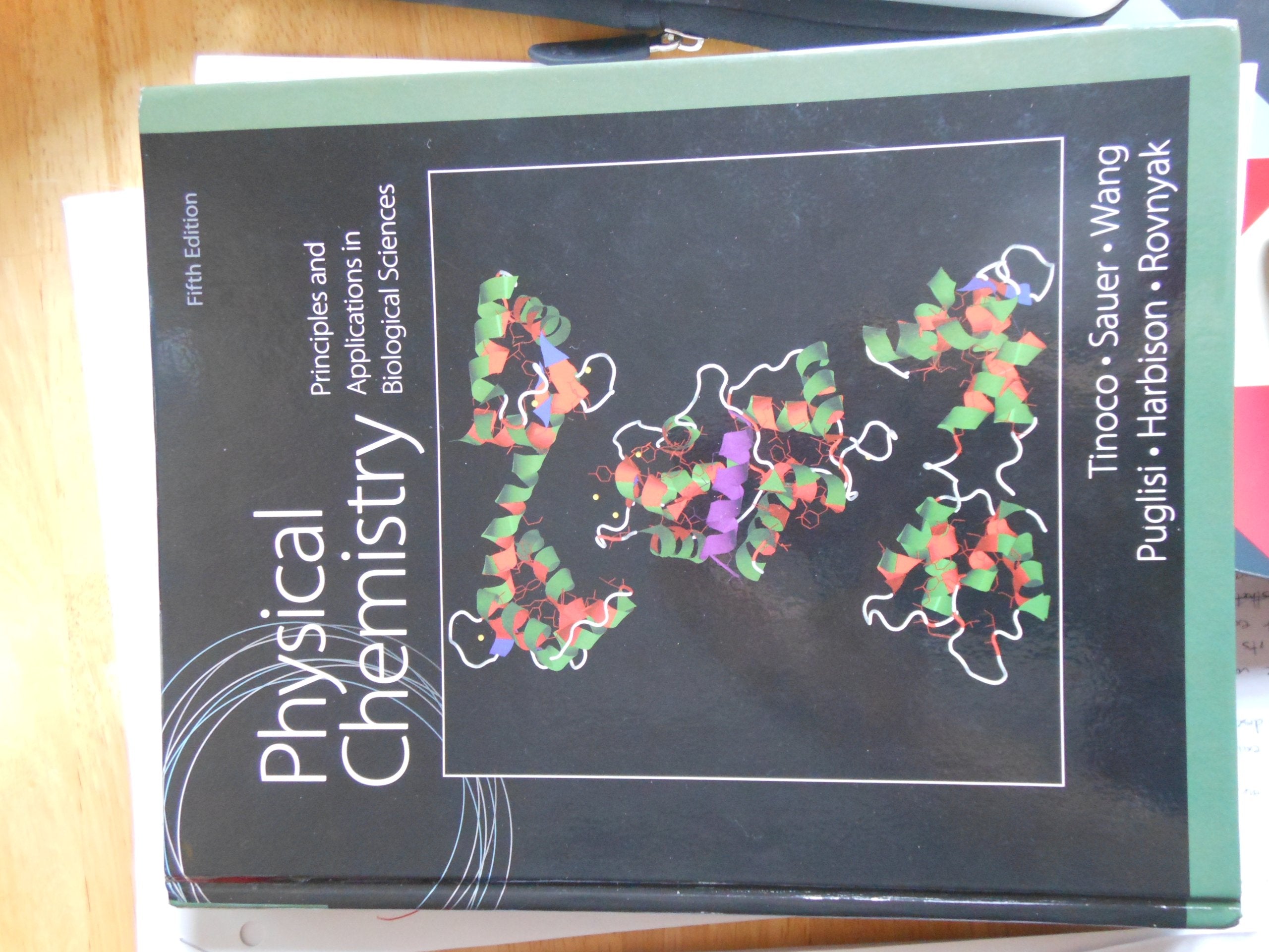 Physical Chemistry: Principles And Applications In Biological Sciences
