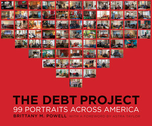 The Debt Project: 99 Portraits Across America,Used