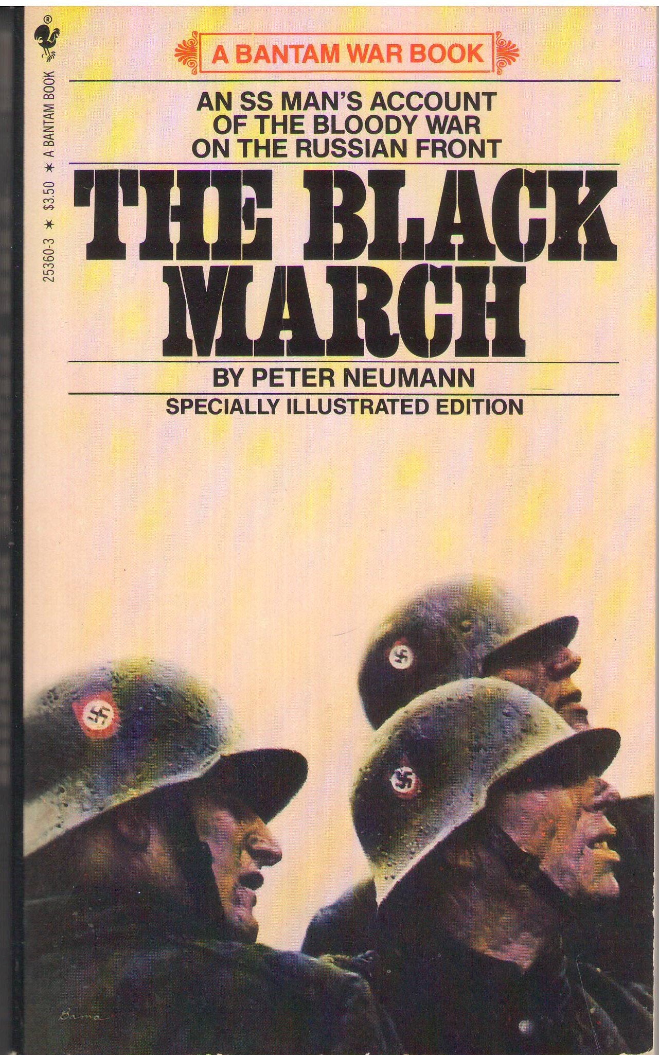 The Black March: The Personal Story of an S.S. Man,Used