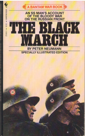 The Black March: The Personal Story of an S.S. Man,Used