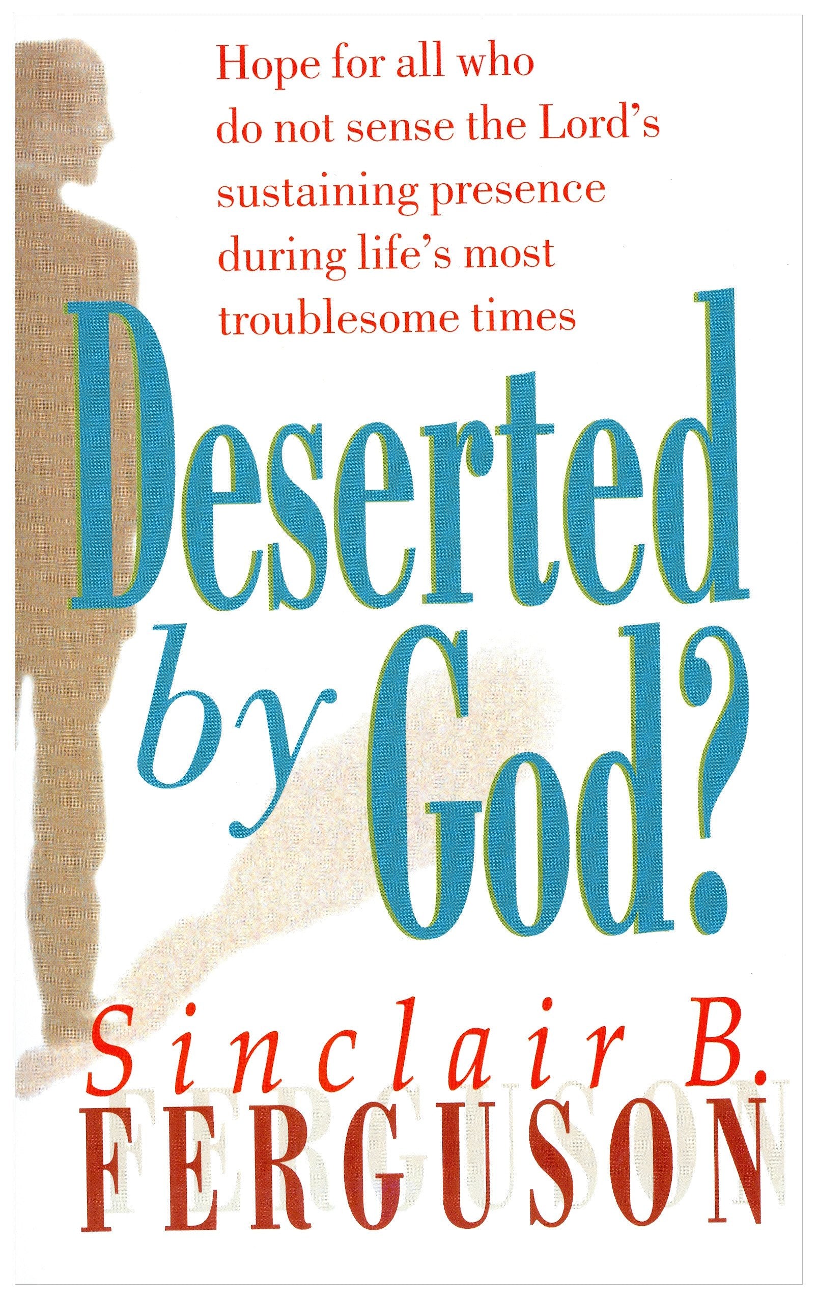 Deserted by God?,Used