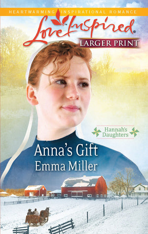 Anna's Gift (Hannah's Daughters, 3),Used