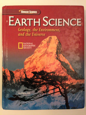 Earth Science: Geology, The Environment, And The Universe,New