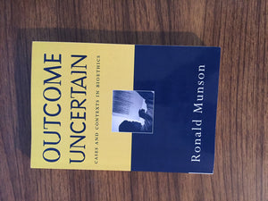 Outcome Uncertain: Cases and Contexts in Bioethics,Used