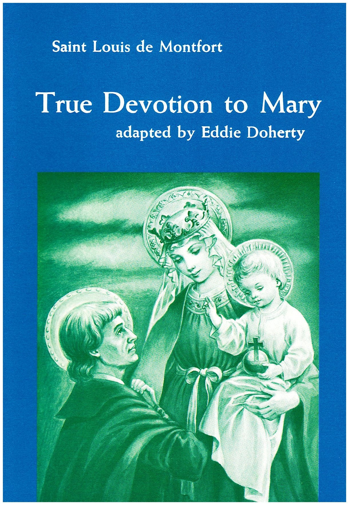 True Devotion to Mary,Used