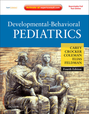 Developmentalbehavioral Pediatrics: Expert Consult  Online And Print (Developmentalbehavioral Pediatrics (Levine))
