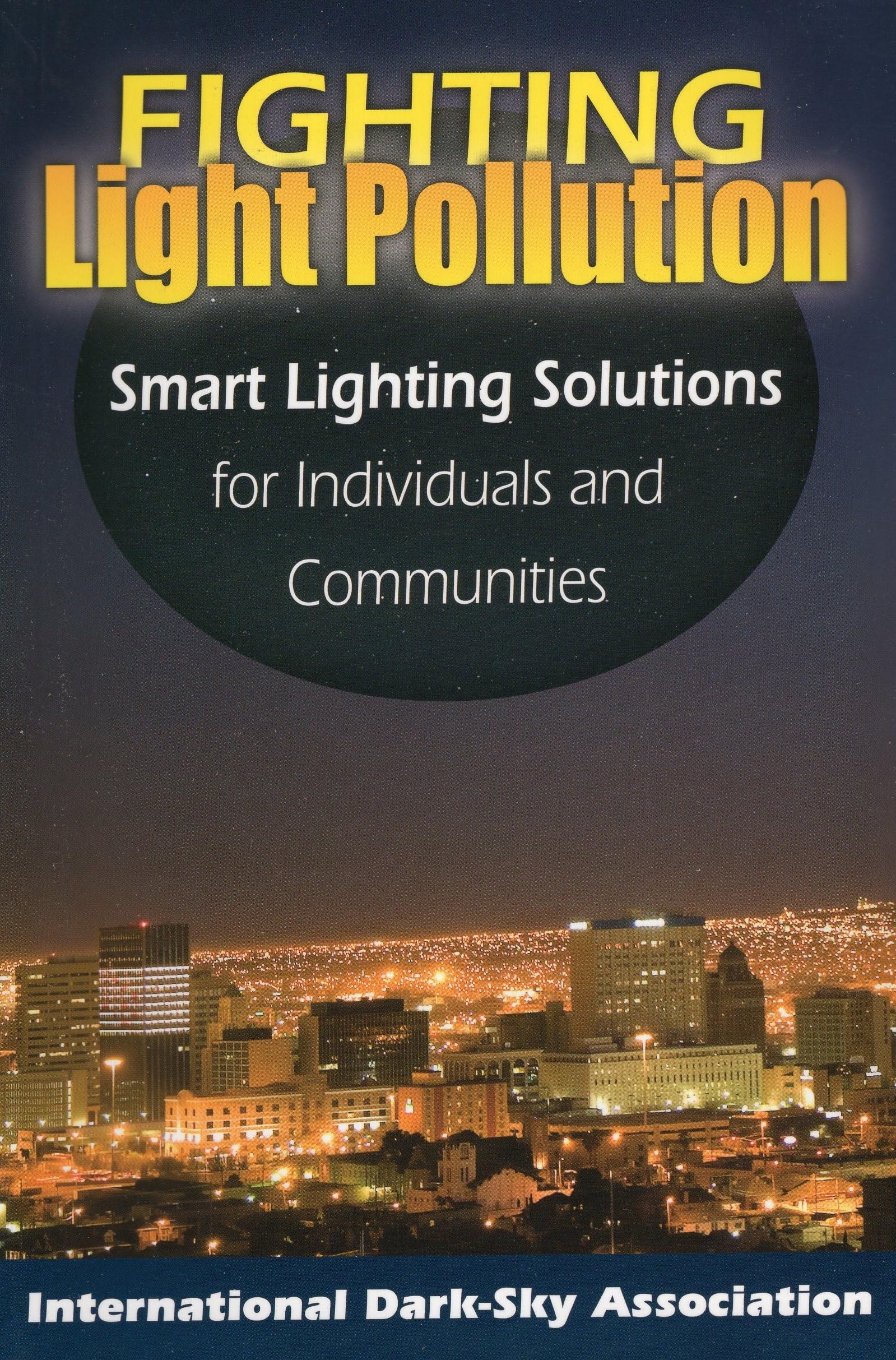 Fighting Light Pollution: Smart Lighting Solutions For Individuals And Communities,Used