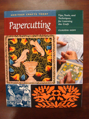 Papercutting: Tips, Tools, And Techniques For Learning The Craft (Heritage Crafts),Used
