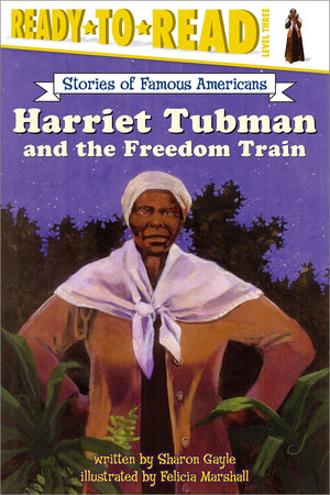 Harriet Tubman And The Freedom Train,Used