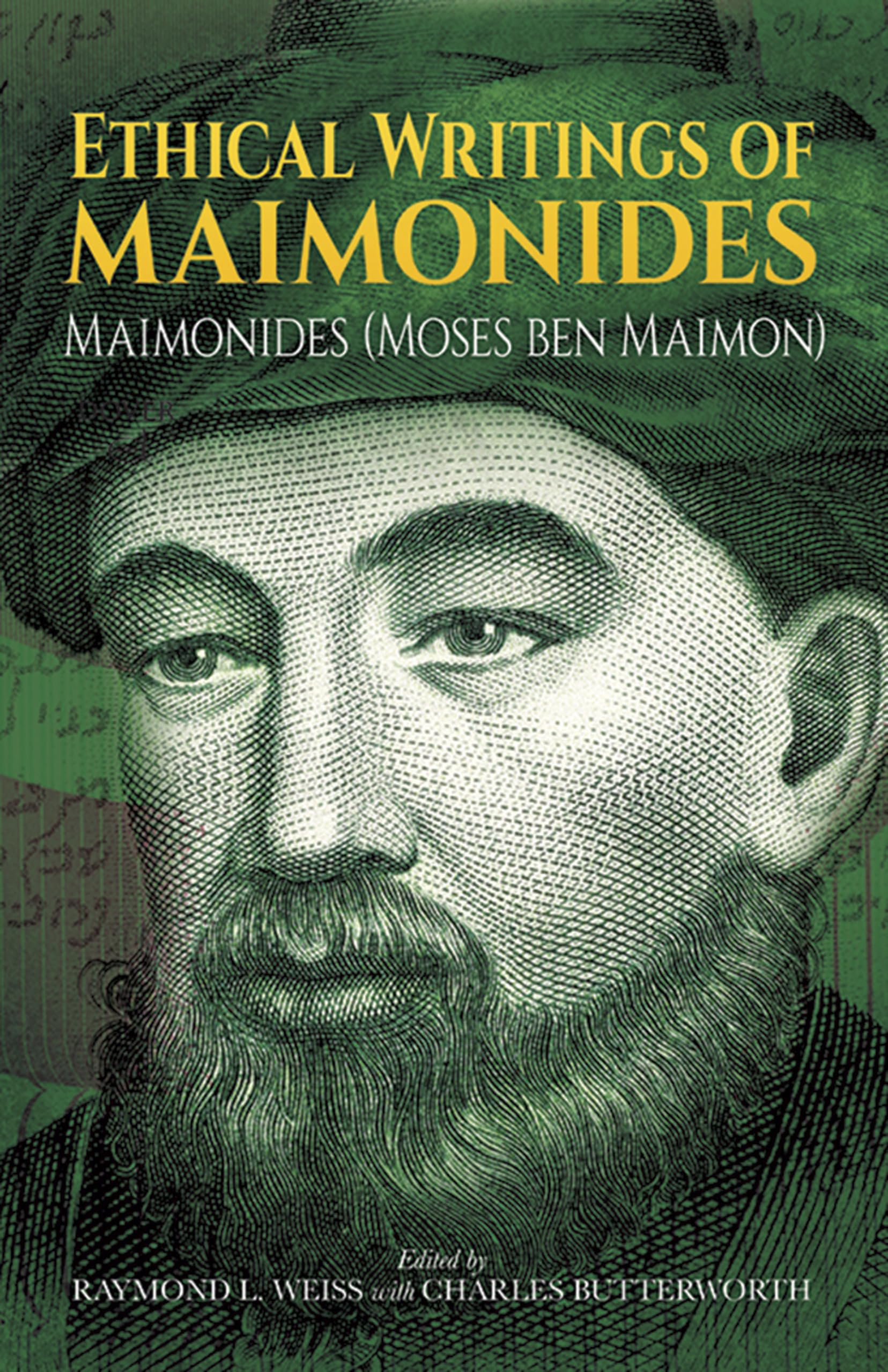 Ethical Writings of Maimonides,New