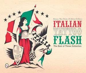 Italian Tattoo Flash: The Best of Times Collection,New