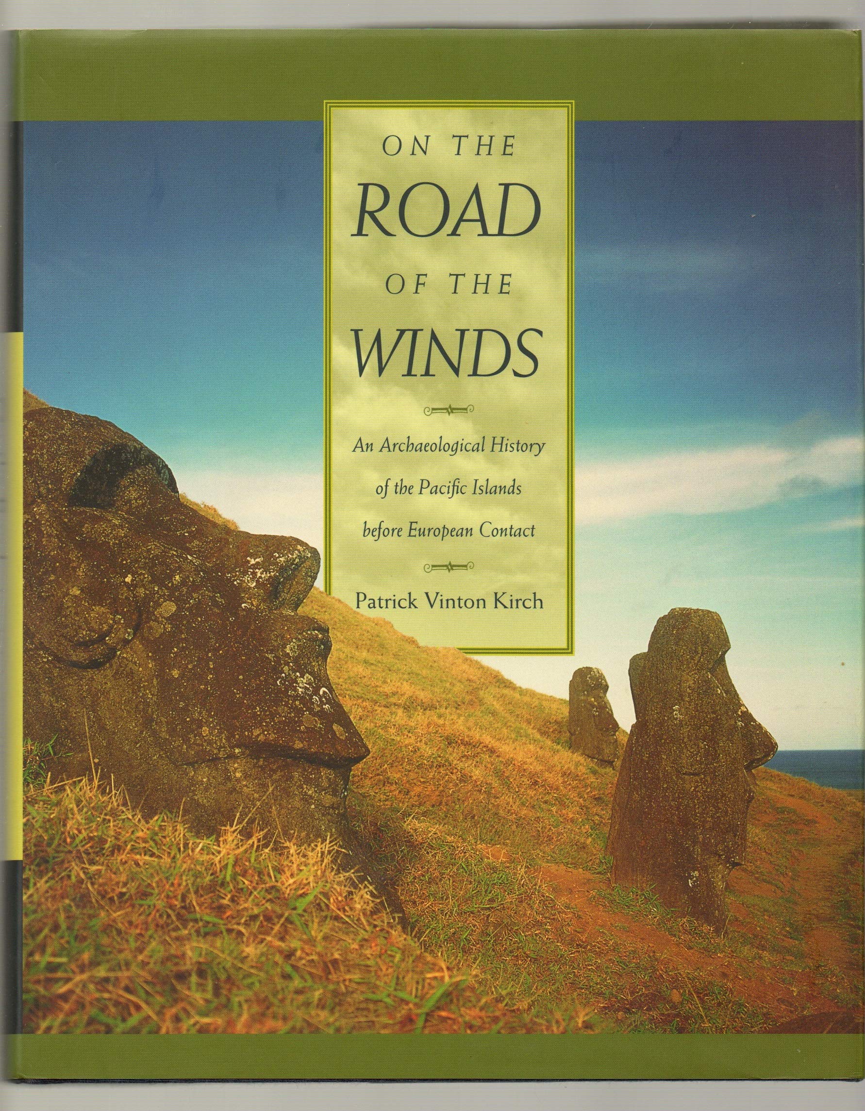 On the Road of the Winds: An Archaeological History of the Pacific Islands before European Contact,Used