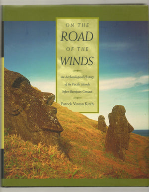 On the Road of the Winds: An Archaeological History of the Pacific Islands before European Contact,Used