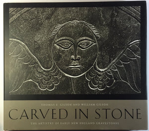 Carved in Stone: The Artistry of Early New England Gravestones,Used