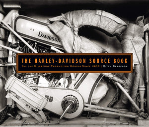 The Harleydavidson Source Book: All The Milestone Production Models Since 1903