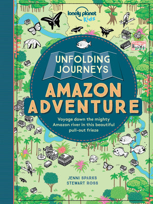 Unfolding Journeys Amazon Adventure 1 (Lonely Planet Kids),Used