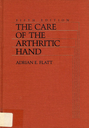 Care of the Arthritic Hand,Used