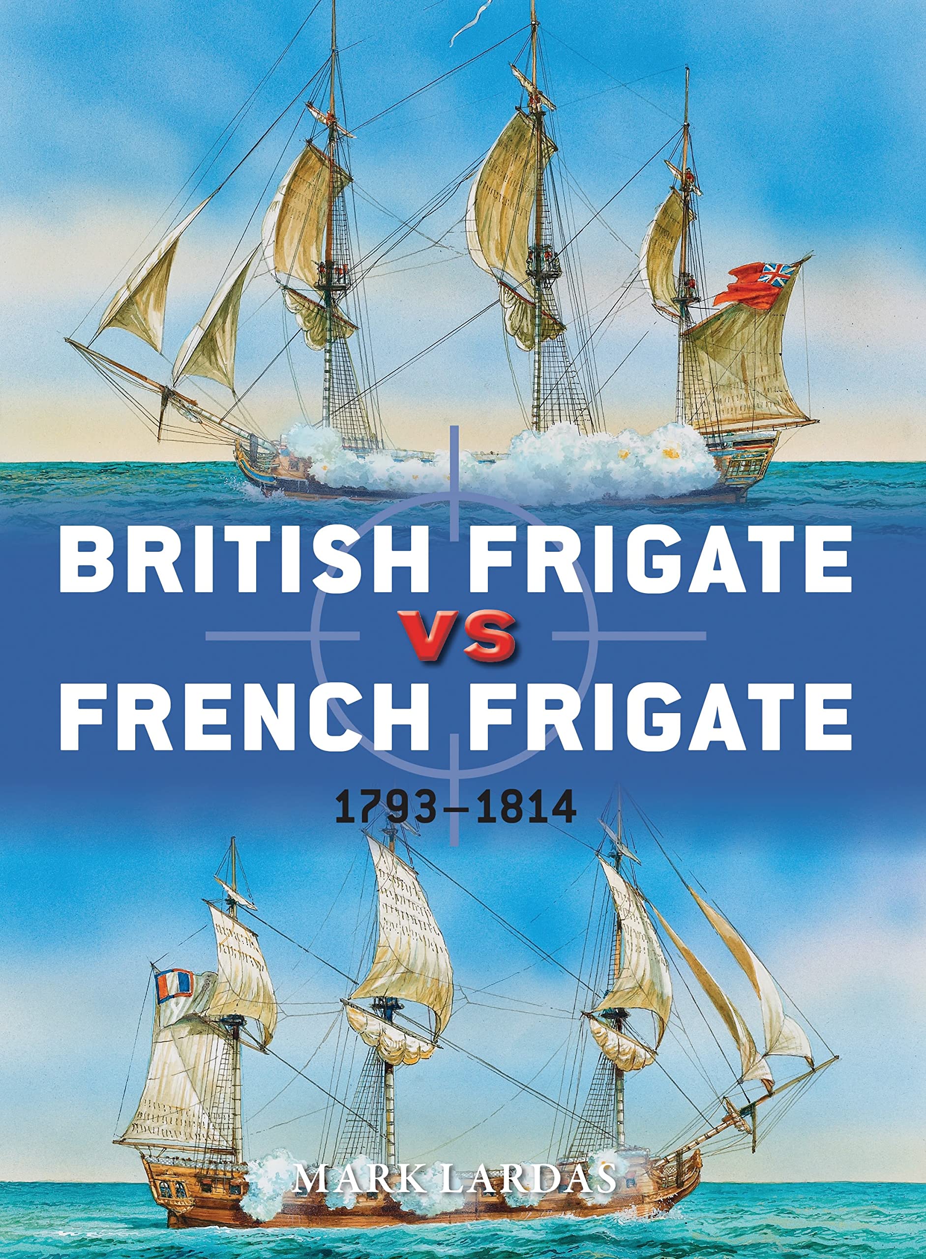 British Frigate vs French Frigate: 17931814 (Duel),Used