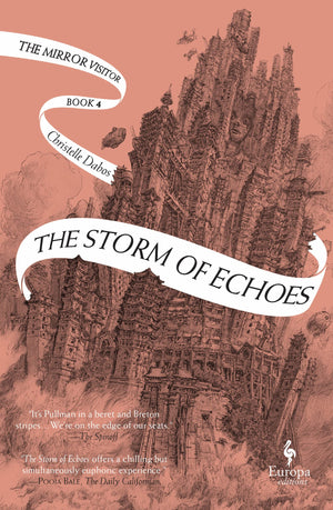 The Storm Of Echoes: Book Four Of The Mirror Visitor Quartet (The Mirror Visitor Quartet, 4),New
