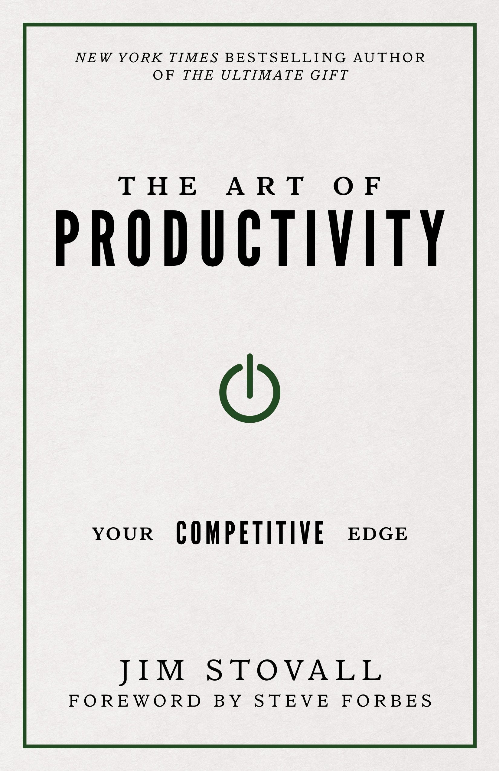 The Art of Productivity: Your Competitive Edge (Your Competitive Edge Series),Used