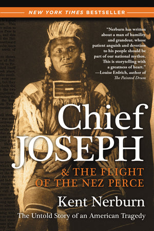 Chief Joseph & the Flight of the Nez Perce: The Untold Story of an American Tragedy,Used