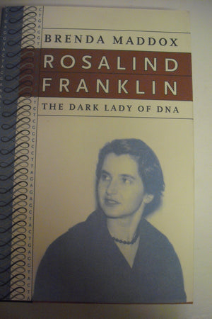 Rosalind Franklin: The Dark Lady Of Dna,Used