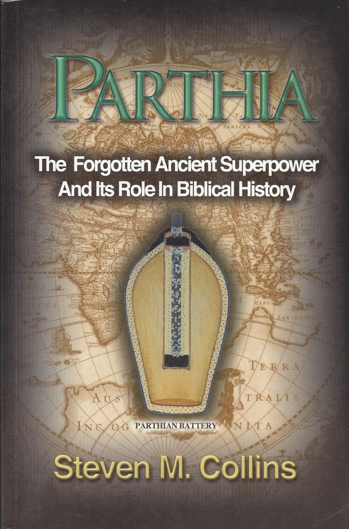Parthia: The Forgotten Ancient 'Superpower' And Its Role In Biblical History (The Lost Tribes Of Israel, 3),Used