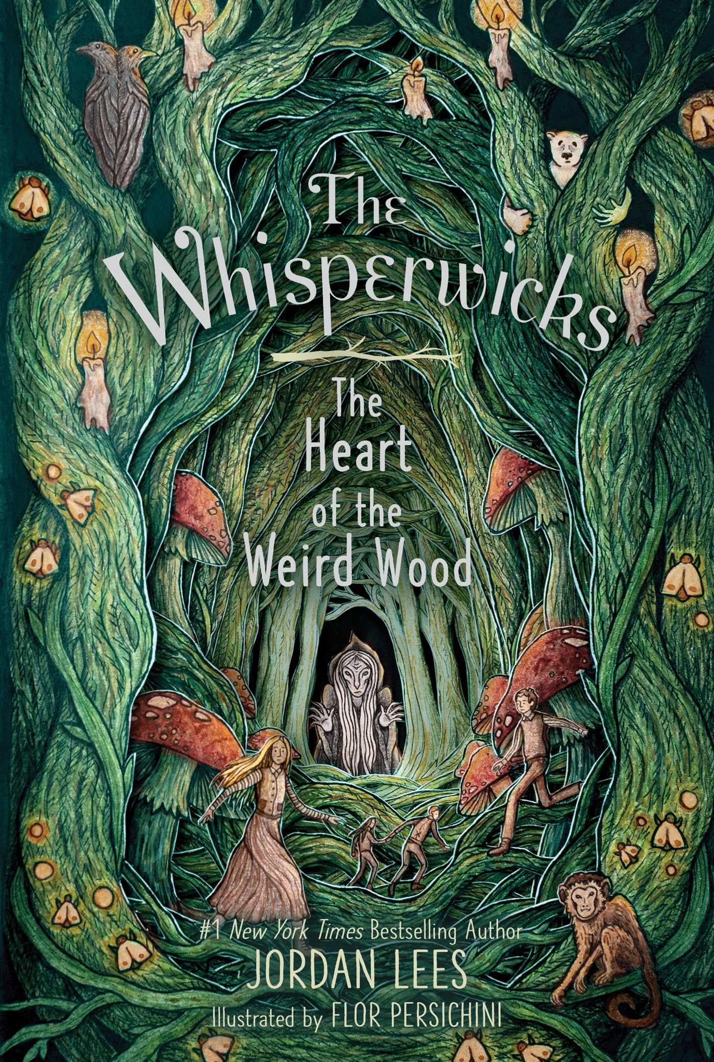 The Heart Of The Weird Wood (The Whisperwicks)