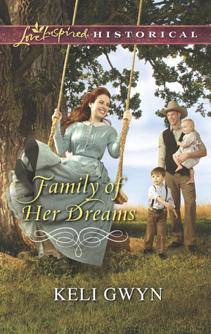 Family of Her Dreams (Love Inspired Historical),Used