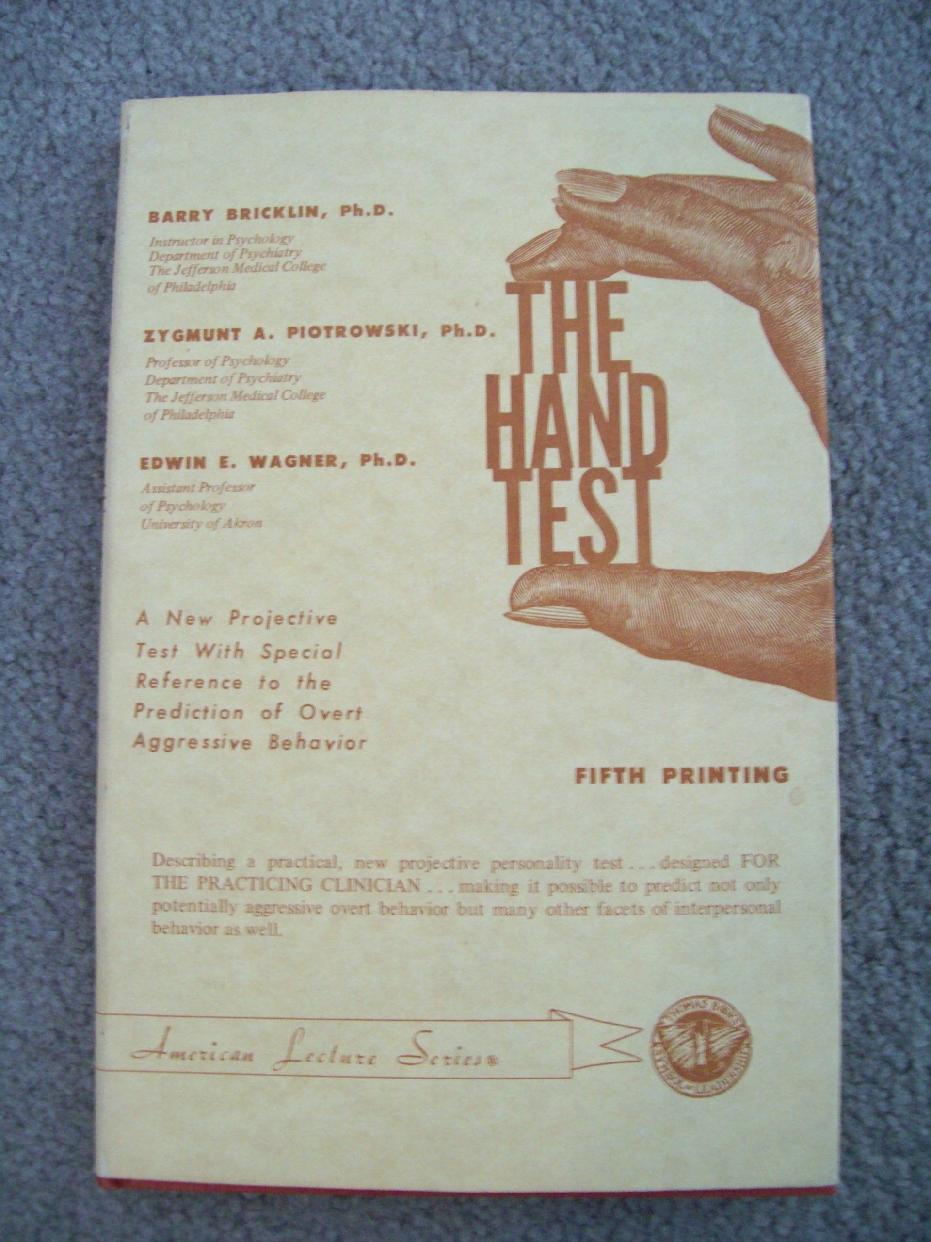 Hand Test A New Projective Test With Special Reference To The Prediction Of Over Aggressive Behavior