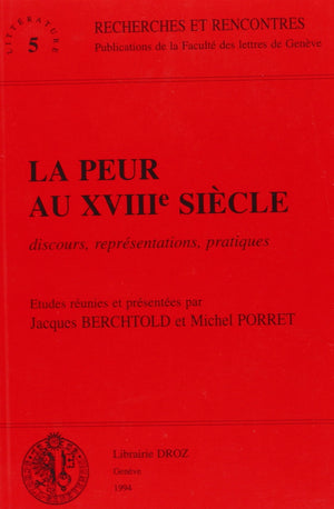 La peur au XVIIIe siecle: Discours, representations, pratiques (Recherches et rencontres) (French Edition),Used