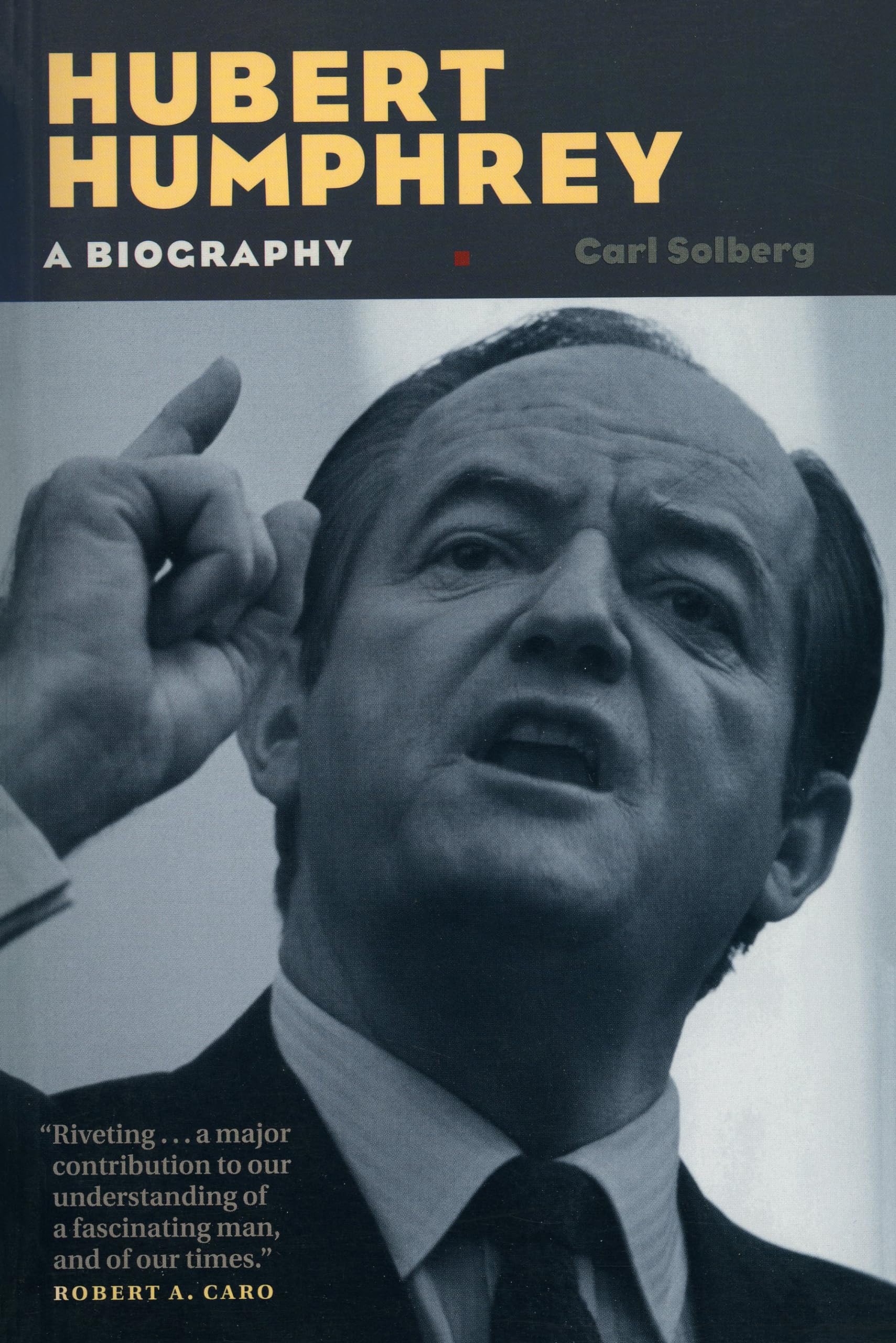 Hubert Humphrey: A Biography,Used