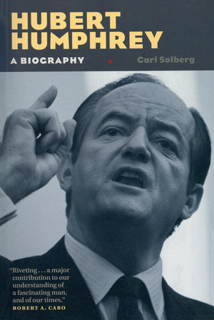 Hubert Humphrey: A Biography,Used
