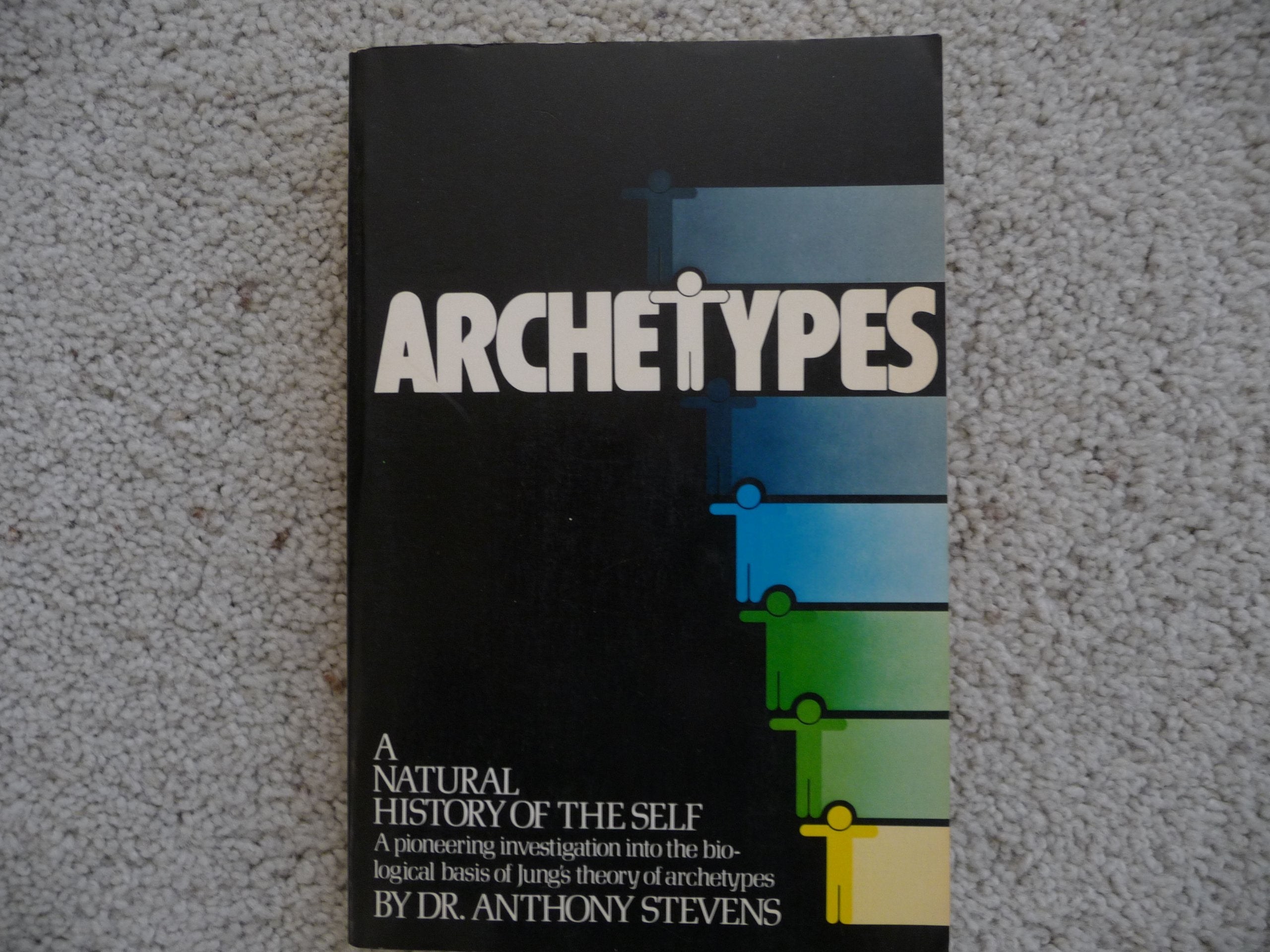 Archetypes: A Natural History of the Self,Used