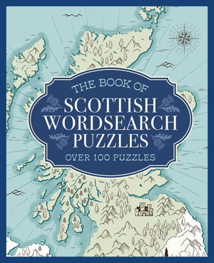 The Book Of Scottish Wordsearch Puzzles: Over 100 Puzzles,New