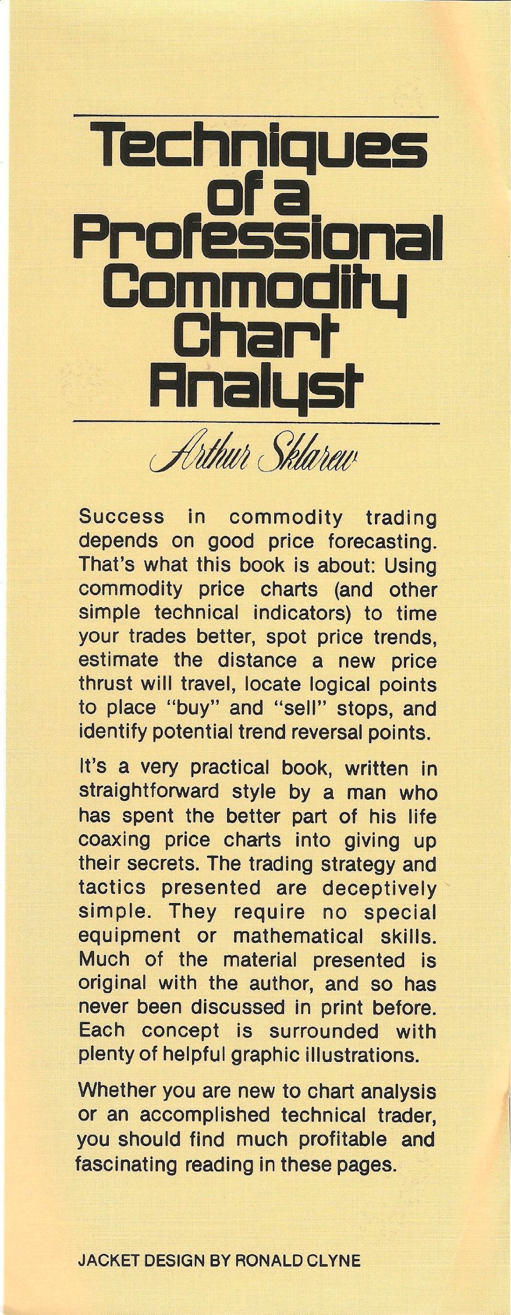 Techniques of a Professional Commodity Chart Analyst,New