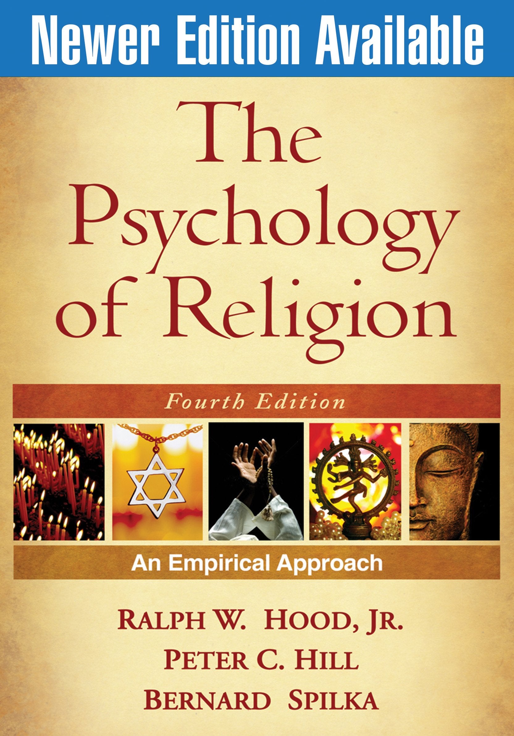 The Psychology of Religion, Fourth Edition: An Empirical Approach,Used