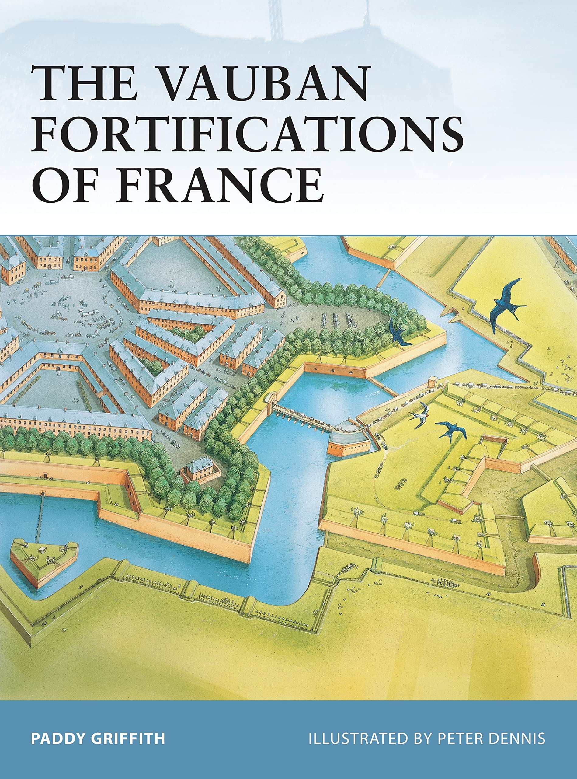 The Vauban Fortifications Of France (Fortress, 42)
