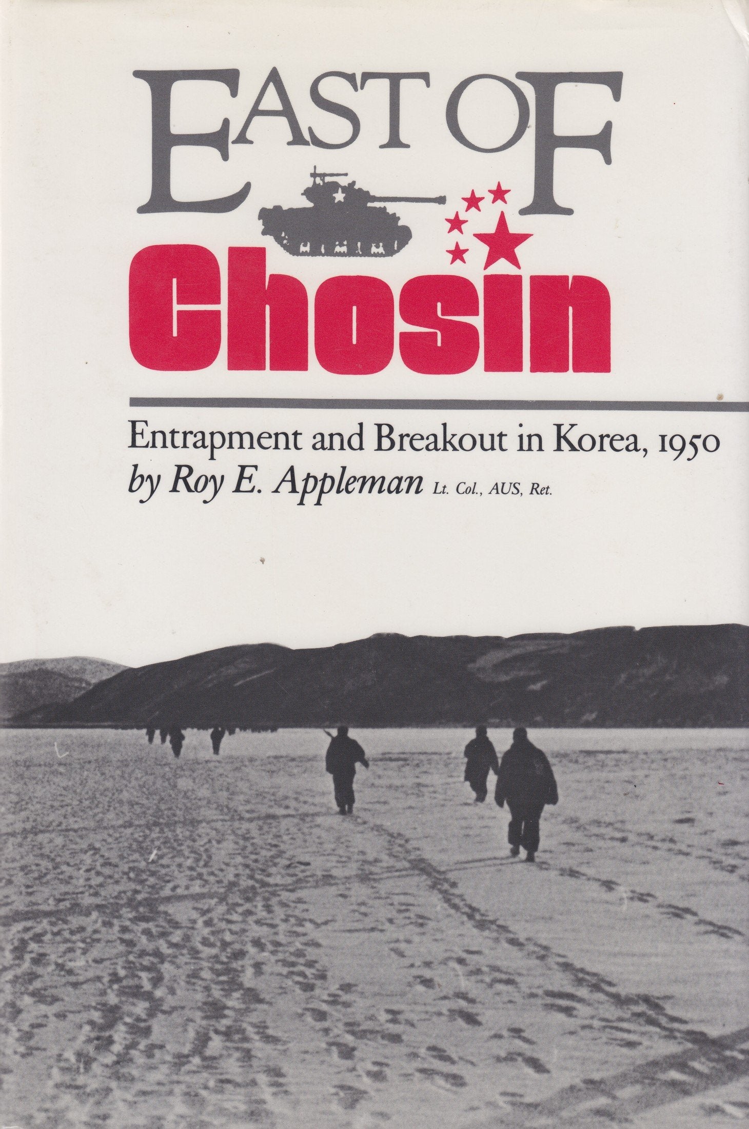East of Chosin: Entrapment and Breakout in Korea, 1950 (Texas a & M University Military History Series),Used