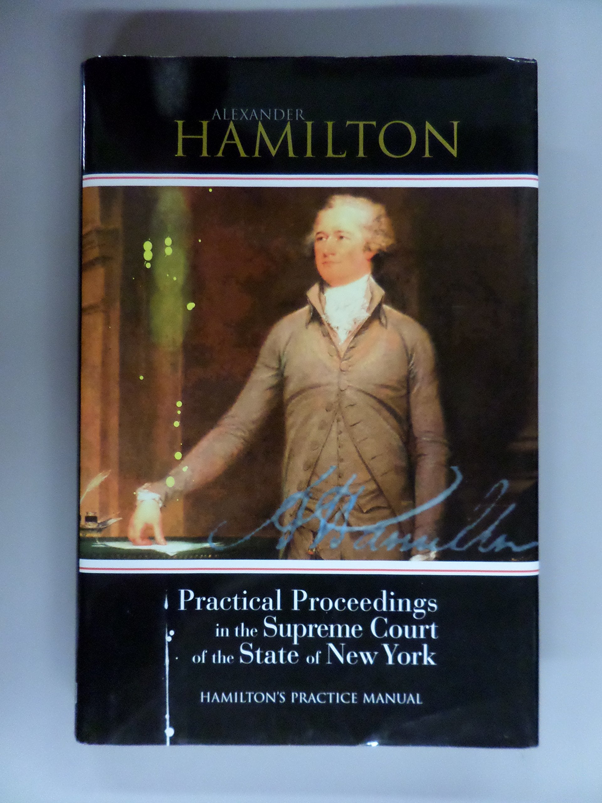 Practical Proceedings In The Supreme Court Of The State Of New York,New