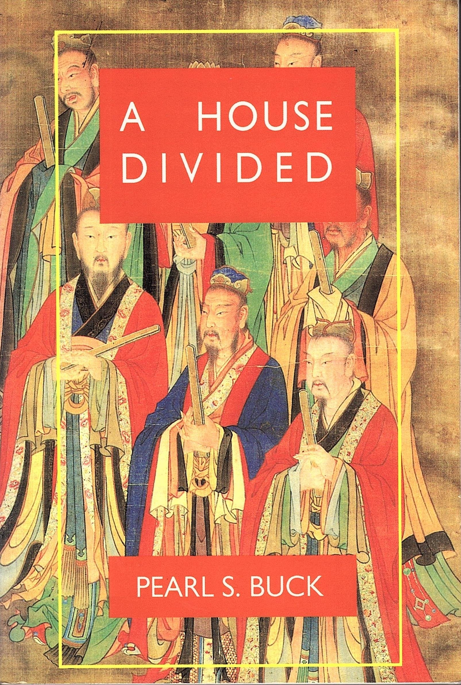 A House Divided (Oriental Novels of Pearl S. Buck),Used