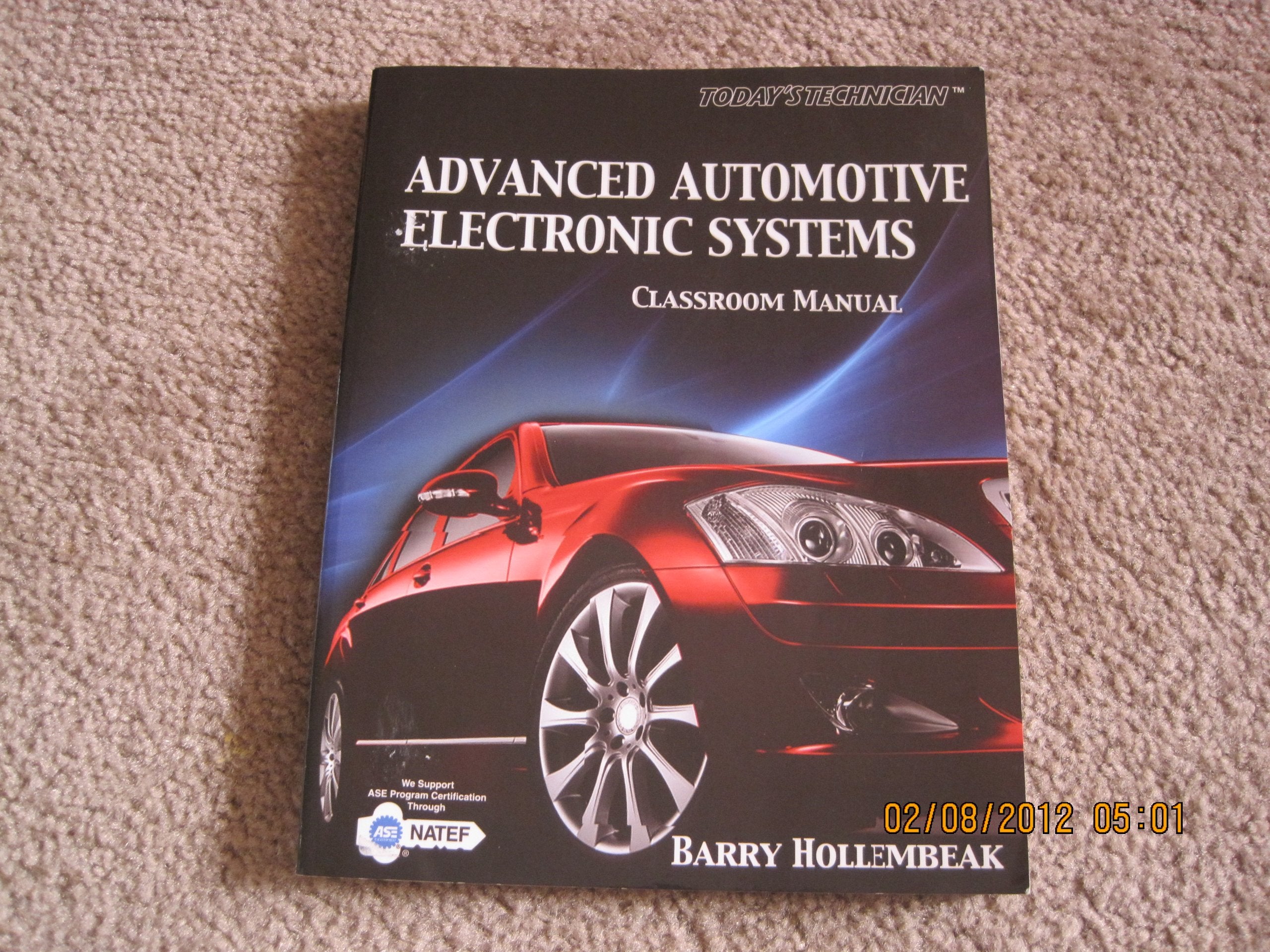Classroom Manual  Today's Technician: Advanced Automotive Electronic Systems,Used