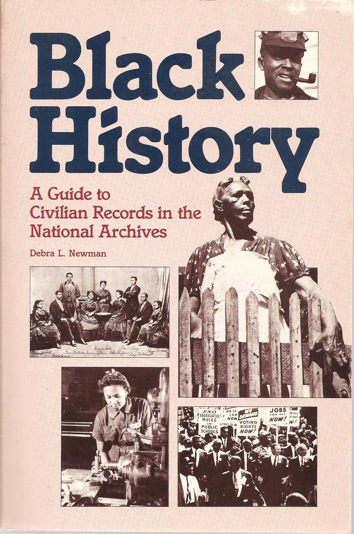Black History: A Guide to Civilian Records in the National Archives,Used