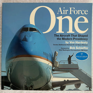 Air Force One: The Aircraft That Shaped The Modern Presidency,Used