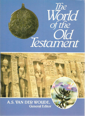 The World of the Old Testament (Bijbels Handboek. V. 2.) (English and Dutch Edition),Used