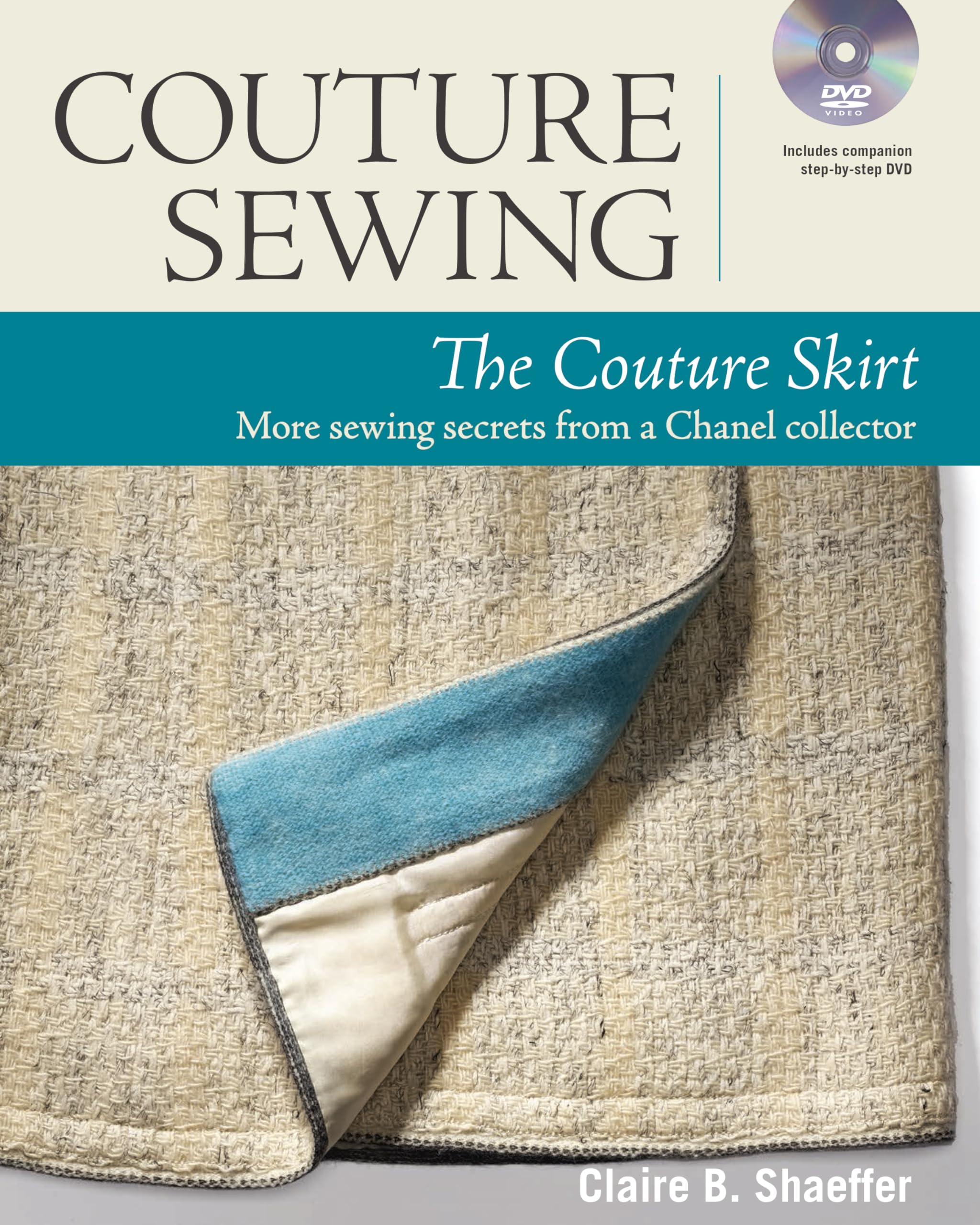 Couture Sewing: The Couture Skirt: more sewing secrets from a Chanel collector,Used