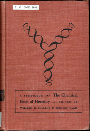A Symposium On The Chemical Basis Of Heredity, Jhu 1956,Used
