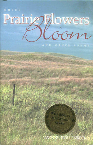 Where Prairie Flowers Bloom,New